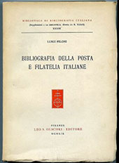 eBook, Bibliografia della posta e filatelia italiane, Piloni, Luigi, L. Olschki