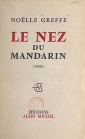 eBook, Le nez du mandarin, Albin Michel (réédition numérique FeniXX)