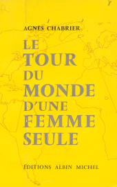 E-book, Le tour du monde d'une femme seule, Albin Michel (réédition numérique FeniXX)
