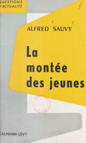 E-book, La montée des jeunes, Calmann-Lévy (réédition numérique FeniXX)