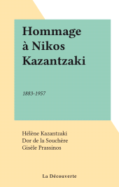 eBook, Hommage à Nikos Kazantzaki : 1883-1957, La Découverte (réédition numérique FeniXX)