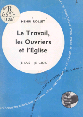 eBook, Les problèmes du monde et de l'Église (9) : Le travail, les ouvriers et l'Église, Fayard (réédition numérique FeniXX)