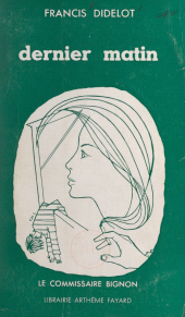 eBook, Dernier matin, Fayard (réédition numérique FeniXX)