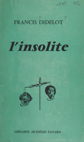 E-book, L'insolite : Chronique de N..., Fayard (réédition numérique FeniXX)