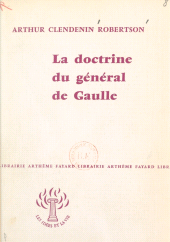 E-book, La doctrine du général de Gaulle, Fayard (réédition numérique FeniXX)