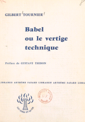 eBook, Babel ou le vertige technique, Fayard (réédition numérique FeniXX)