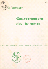 eBook, Gouvernement des hommes, Fayard (réédition numérique FeniXX)