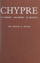 eBook, Chypre : Sa légende, son épopée, sa tragédie, Fayard (réédition numérique FeniXX)