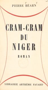 E-book, Cram-cram du Niger, Fayard (réédition numérique FeniXX)