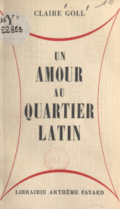 E-book, Un amour au quartier latin, Fayard (réédition numérique FeniXX)
