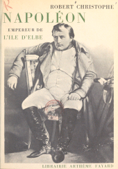 E-book, Napoléon, empereur de l'île d'Elbe, Fayard (réédition numérique FeniXX)