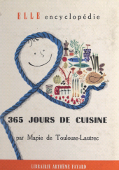 E-book, 365 jours de cuisine : Menus et recettes pour toute l'année, Fayard (réédition numérique FeniXX)