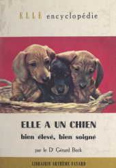 E-book, Elle a un chien, bien élevé, bien soigné, Fayard (réédition numérique FeniXX)
