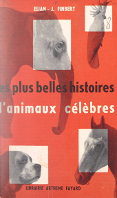 E-book, Les plus belles histoires d'animaux célèbres, Fayard (réédition numérique FeniXX)