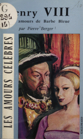 E-book, Henry VIII : Ou Les amours de Barbe-Bleue, Gallimard (réédition numérique FeniXX)