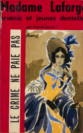 E-book, Madame Lafarge : Arsenic et jeunes dentelles, Gallimard (réédition numérique FeniXX)