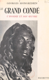 E-book, Le Grand Condé, Hachette (réédition numérique FeniXX)