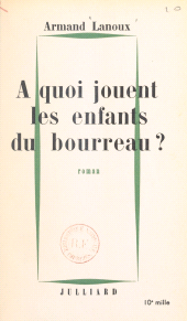 E-book, À quoi jouent les enfants du bourreau ?, Julliard (réédition numérique FeniXX)