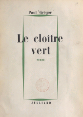 E-book, Le cloître vert, Julliard (réédition numérique FeniXX)