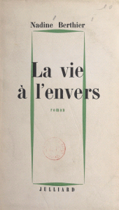 E-book, La vie à l'envers, Julliard (réédition numérique FeniXX)