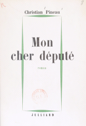 E-book, Mon cher député, Julliard (réédition numérique FeniXX)