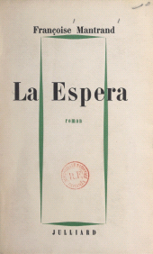E-book, La Espera, Julliard (réédition numérique FeniXX)