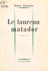 E-book, Le taureau matador, Julliard (réédition numérique FeniXX)