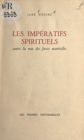 E-book, Les impératifs spirituels contre la ruée des forces matérielles, Éditions de La Martinière (réédition numérique FeniXX)