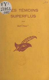 E-book, Les témoins superflus, Éditions Du Masque (réédition numérique FeniXX)