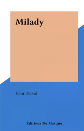 E-book, Milady, Éditions Du Masque (réédition numérique FeniXX)