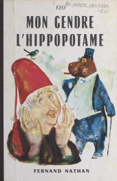 eBook, Mon gendre l'hippopotame, Nathan (réédition numérique FeniXX)