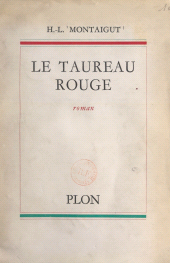 eBook, Le taureau rouge, Plon (réédition numérique FeniXX)