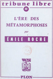 eBook, L'ère des métamorphoses, Plon (réédition numérique FeniXX)