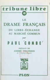 E-book, Le drame français : Du libre échange au marché commun, Plon (réédition numérique FeniXX)