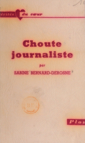 E-book, Choute journaliste, Plon (réédition numérique FeniXX)