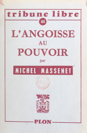 E-book, L'angoisse au pouvoir, Plon (réédition numérique FeniXX)