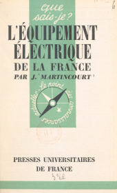 E-book, L'équipement électrique de la France, Presses universitaires de France (réédition numérique FeniXX)