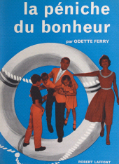 eBook, La péniche du bonheur, Robert Laffont (réédition numérique FeniXX)