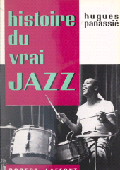 eBook, Histoire du vrai jazz, Robert Laffont (réédition numérique FeniXX)