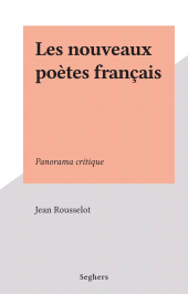 eBook, Les nouveaux poètes français : Panorama critique, Seghers (réédition numérique FeniXX)