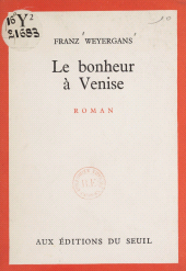 E-book, Le bonheur de Venise, Seuil (réédition numérique FeniXX)