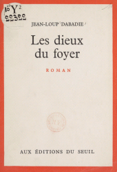 E-book, Les dieux du foyer, Seuil (réédition numérique FeniXX)