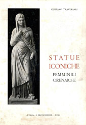 eBook, Statue iconiche femminili cirenaiche : contributi al problema delle copie e rielaborazioni tardo-ellenistiche e romano - imperiali, "L'Erma" di Bretschneider