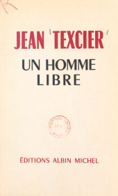 eBook, Un homme libre, 1888-1957, Albin Michel (réédition numérique FeniXX)