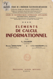 eBook, Cours de mathématiques supérieures appliquées (4) : Éléments de calcul informationnel, Albin Michel (réédition numérique FeniXX)