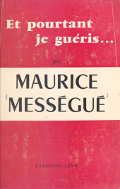 E-book, Et pourtant je guéris... : Mémoires d'un guérisseur, Calmann-Lévy (réédition numérique FeniXX)