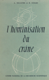 E-book, L'hominisation du crâne, CNRS Éditions (réédition numérique FeniXX)