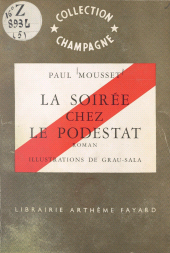 eBook, La soirée chez le podestat, Fayard (réédition numérique FeniXX)