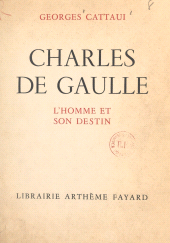 eBook, Charles de Gaulle : L'homme et son destin, Fayard (réédition numérique FeniXX)