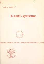 eBook, L'anti-système, Fayard (réédition numérique FeniXX)